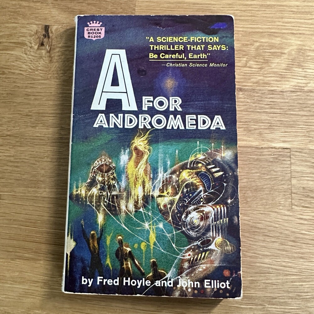 A For Andromeda Fred Hoyle John Elliot 1962 Crest R1205 Sci-Fi Science Fiction